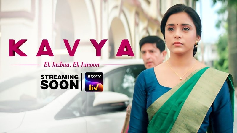 Kavya – Ek Jazbaa, Ek Junoon