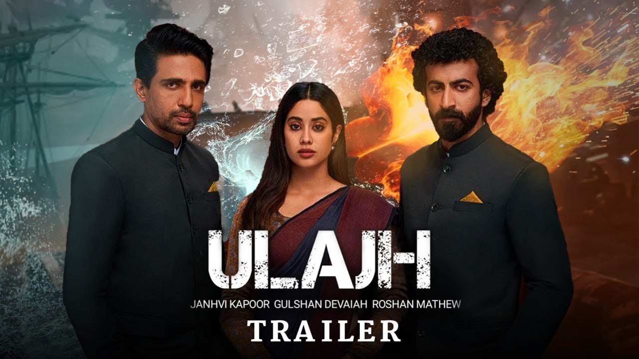 Ulajh Movie